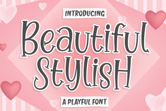Beautiful Stylish: A Playful Script Font for Editorial Design