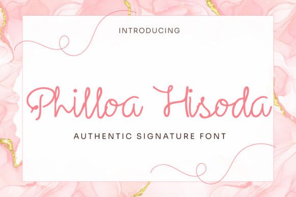 Philloa Hisoda: A Script Font for Authentic Brand Storytelling