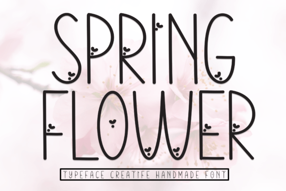 Spring Flower: The Handwritten Typeface That Polishes Small Business Branding
