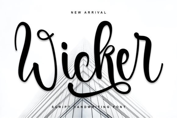 Why Wicker Typeface Is the Perfect Script for Your Brand